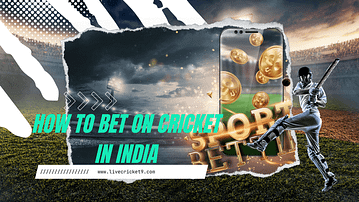 How to Bet on Cricket in India (Updated)