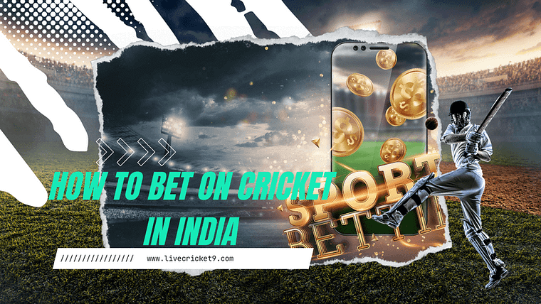 how to bet on cricket in India
