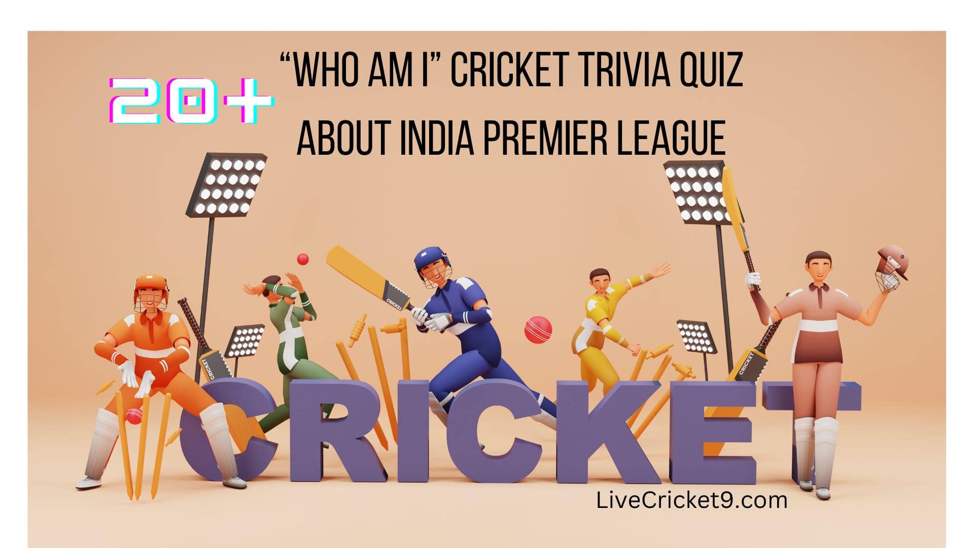 Who Am I Cricket Trivia Quiz LiveCricket9